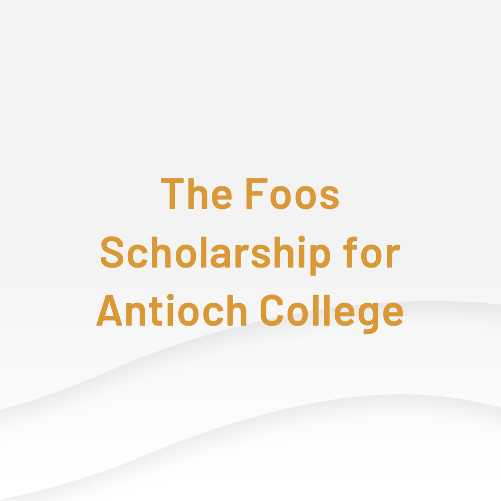 Foos Scholarship for Antioch College